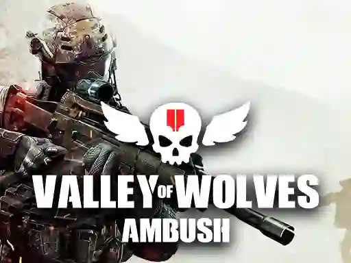 Valley of Wolves Ambush — δωρεάν online παιχνίδι