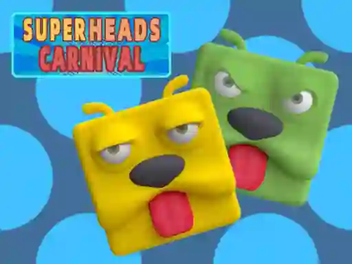 Super Heads Carnival — δωρεάν online παιχνίδι