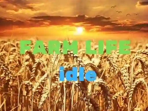 Farm Life idle — δωρεάν online παιχνίδι