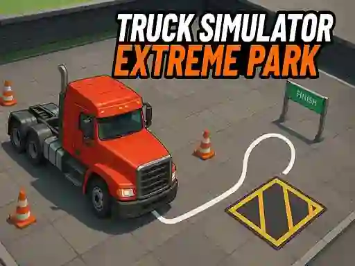 Truck Simulator Extreme Park — δωρεάν online παιχνίδι