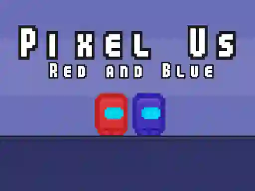 Pixel Us Red and Blue — δωρεάν online παιχνίδι