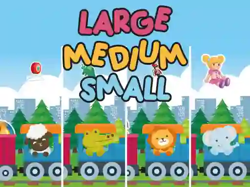 Large Medium Small — δωρεάν online παιχνίδι