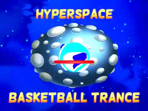 Hyperspace Basketball Trance — δωρεάν online παιχνίδι