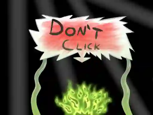 Don`t click — δωρεάν online παιχνίδι