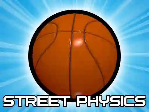 Street Physics — δωρεάν online παιχνίδι