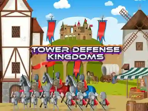 Tower Defense Kingdoms — δωρεάν online παιχνίδι