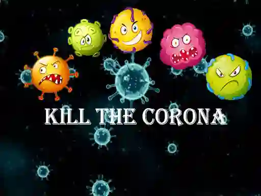 Kill The Corona — δωρεάν online παιχνίδι