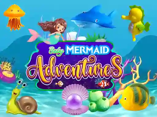 Baby Mermaid Adventures — δωρεάν online παιχνίδι