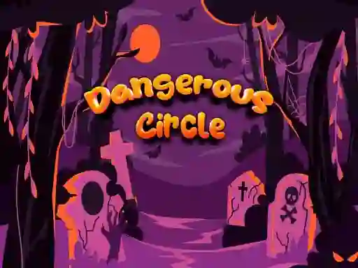 Dangerous Circle — δωρεάν online παιχνίδι