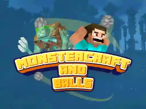 Monstercraft and Balls — δωρεάν online παιχνίδι