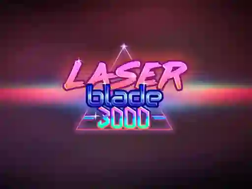 Laser Blade 3000 — δωρεάν online παιχνίδι