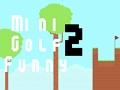 Παιχνίδι Mini Golf Funny 2 σε απευθείας σύνδεση