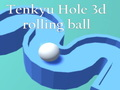 Παιχνίδι Τρισδιάστατη μπάλα κύλισης Tenkyu Hole  σε απευθείας σύνδεση