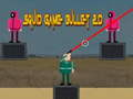 Παιχνίδι Bullet Game Squid 2d σε απευθείας σύνδεση