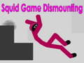 Παιχνίδι Squid Game Desmounting  σε απευθείας σύνδεση