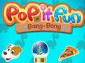 Παιχνίδι Pop It Fun Bang-Bang σε απευθείας σύνδεση