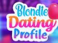 Παιχνίδι Προφίλ χρονολόγησης Blondie σε απευθείας σύνδεση