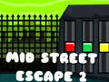 Παιχνίδι Middle of the Street Escape 2  σε απευθείας σύνδεση