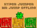 Παιχνίδι Hyper jumper Mr Jump εκτός σύνδεσης  σε απευθείας σύνδεση
