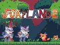 Παιχνίδι Foxyland 2 σε απευθείας σύνδεση
