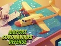 Παιχνίδι Προστασία από τον κορωνοϊό αεροδρομίου  σε απευθείας σύνδεση