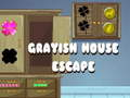 Παιχνίδι Grayish House Escape σε απευθείας σύνδεση