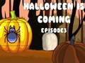 Παιχνίδι Το Halloween Is Coming Επεισόδιο 3  σε απευθείας σύνδεση