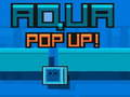 Παιχνίδι Aqua pop up σε απευθείας σύνδεση