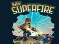 Παιχνίδι Κύριε Superfire  σε απευθείας σύνδεση