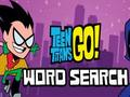 Παιχνίδι Teen Titans Go Search Word  σε απευθείας σύνδεση