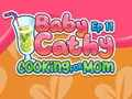 Παιχνίδι Baby Cathy EP11: Μαγειρική για τη μαμά σε απευθείας σύνδεση