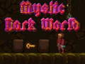 Παιχνίδι Mystic Dark World σε απευθείας σύνδεση