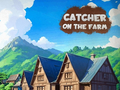 Παιχνίδι Catcher στο αγρόκτημα  σε απευθείας σύνδεση
