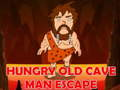 Παιχνίδι Απόδραση Hungry Old Cave Man  σε απευθείας σύνδεση
