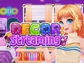 Παιχνίδι Διακόσμηση: Streaming  σε απευθείας σύνδεση