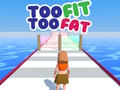 Παιχνίδι Too Fit Πάρα πολύ παχύ  σε απευθείας σύνδεση