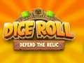 Παιχνίδι Dice Roll: Προστατέψτε το Λείψανο  σε απευθείας σύνδεση