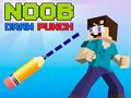 Παιχνίδι Noob draw punch σε απευθείας σύνδεση