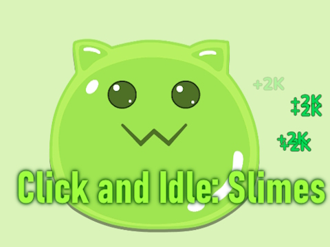Παιχνίδι Κάντε κλικ και το Idle: Slimes  σε απευθείας σύνδεση