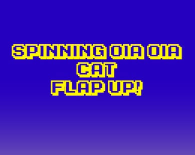 Παιχνίδι Περιστρέφοντας την oia cat flap up  σε απευθείας σύνδεση